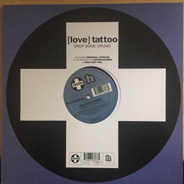 [Love] Tattoo - Drop Some Drums
