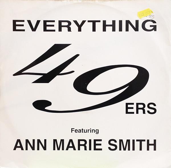 49ers, Ann-Marie Smith - Everything