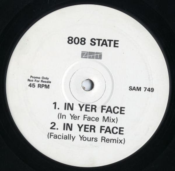 808 State - In Yer Face