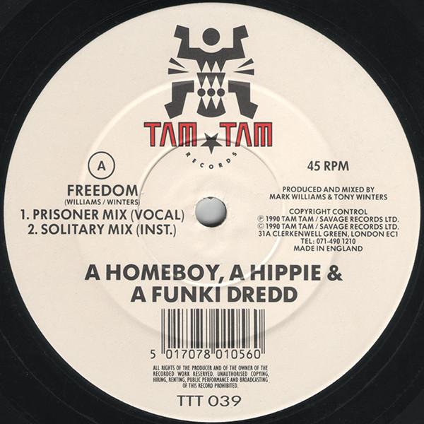 A Homeboy, A Hippie & A Funki Dredd - Freedom