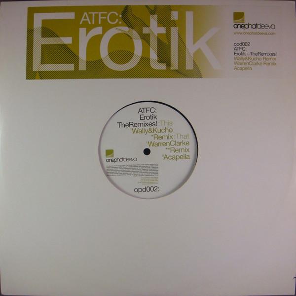 ATFC - Erotik - The Remixes!