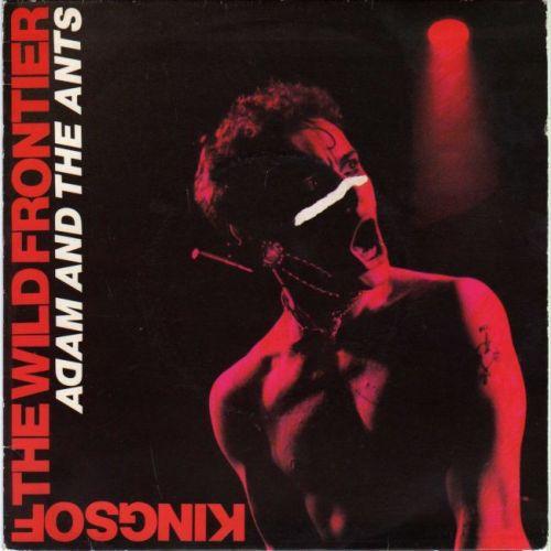 Adam And The Ants - Kings Of The Wild Frontier