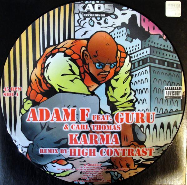 Adam F, Guru, Carl Thomas - Karma