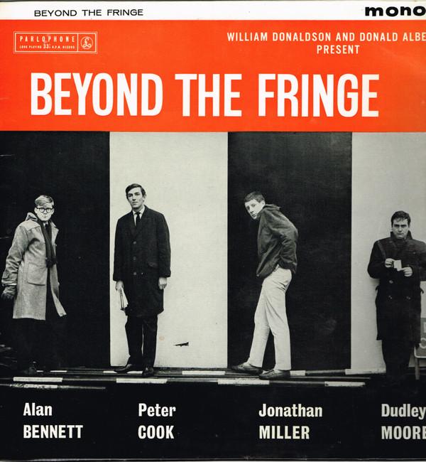 Alan Bennett, Peter Cook, Jonathan Miller (2), Dudley Moore - Beyond The Fringe