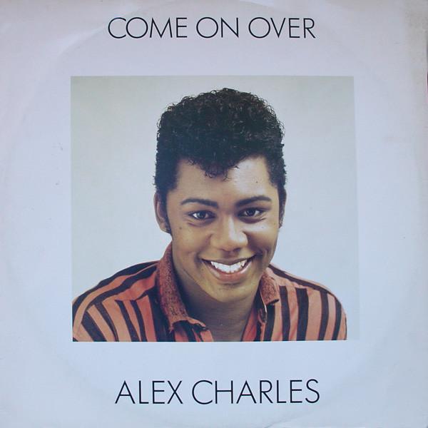 Alex Charles - Come On Over