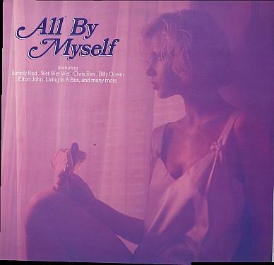  - All By Myself