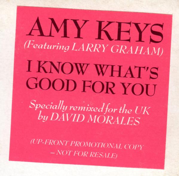 Amy Keys - I Know Whats Good For You