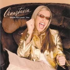 Anastacia - Made For Lovin' You