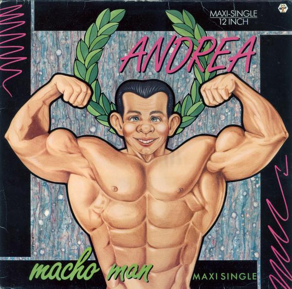 Andrea (4) - Macho Man