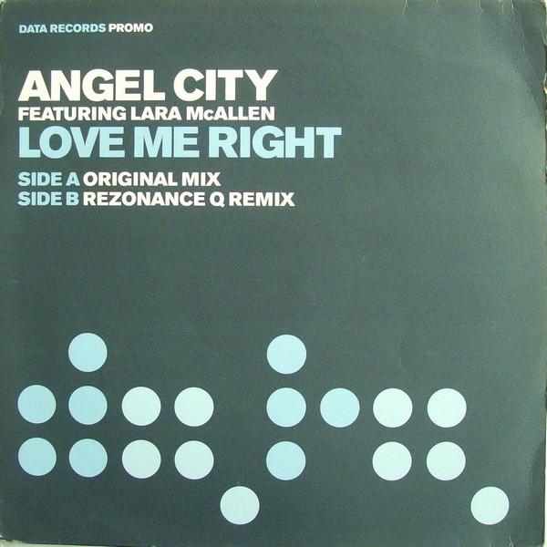 Angel City, Lara McAllen - Love Me Right