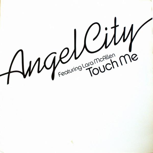 Angel City, Lara McAllen - Touch Me