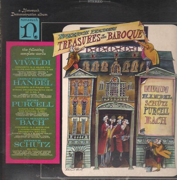 Antonio Vivaldi, Georg Friedrich Händel, Henry Purcell, Johann Sebastian Bach, Heinrich Schütz - Nonesuch Presents: Treasures Of The Baroque