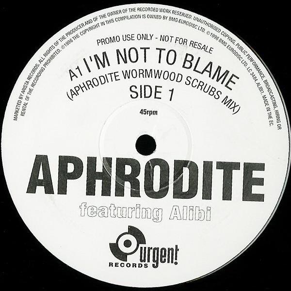 Aphrodite, Alibi  - I'm Not To Blame / Sexual Healing