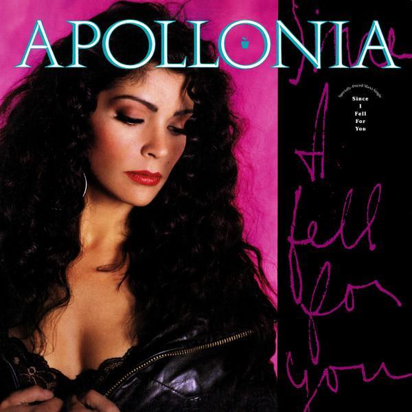 Apollonia - Since I Fell For You