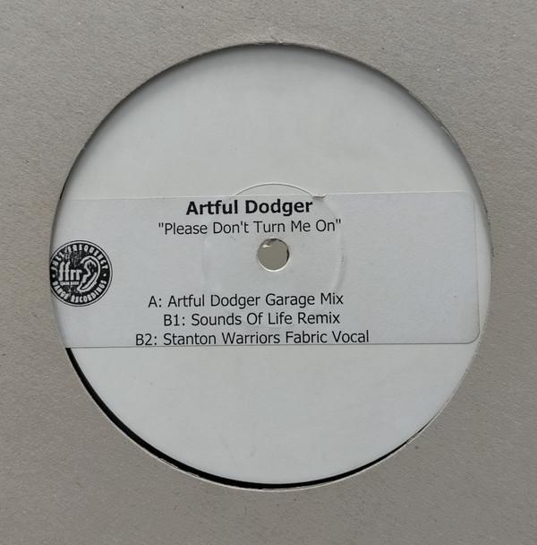 Artful Dodger - Please Don't Turn Me On