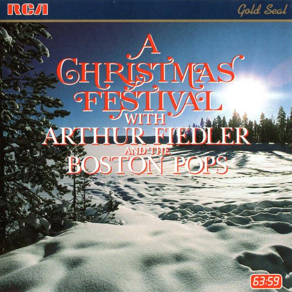 Arthur Fiedler, The Boston Pops Orchestra - A Christmas Festival