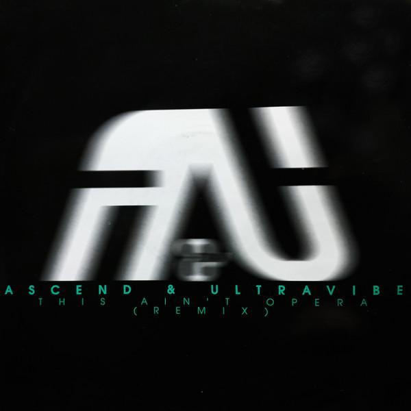 Asend & Ultravibe - This Ain't Opera (Remix) / To Be Confirmed