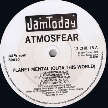 Atmosfear - Planet Mental (Outa This World) / Dancing In Outer Space