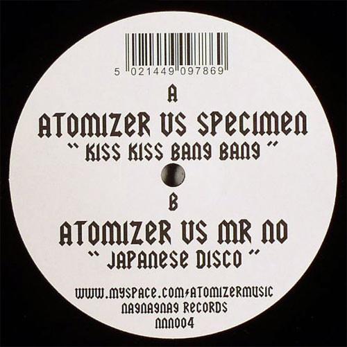 Atomizer (2), Specimen, Mr. No - Kiss Kiss Bang Bang / Japanese Disco