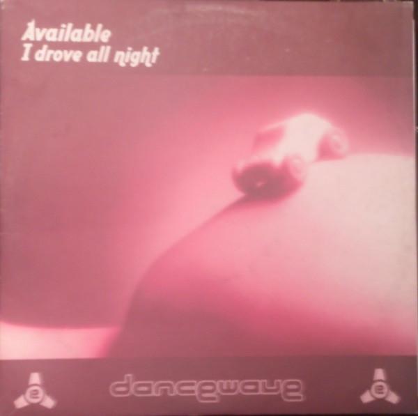 Available - I Drove All Night