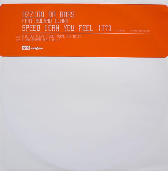 Azzido Da Bass - Speed (Can You Feel It?)