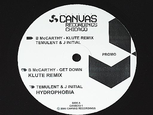 B. McCarthy, Temulent, J Initial - Get Down (Klute Remix) / Hydrophobia
