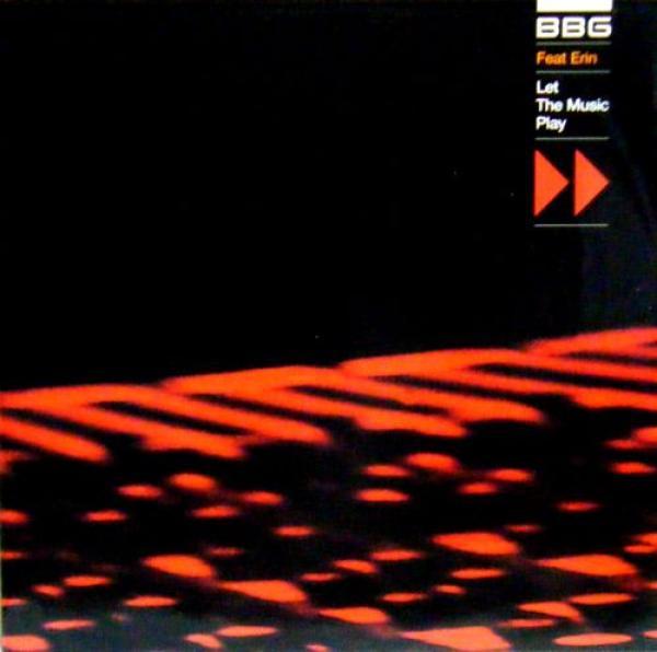 BBG, Erin Lordan - Let The Music Play