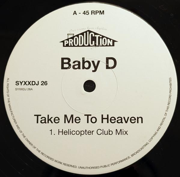 Baby D - Take Me To Heaven