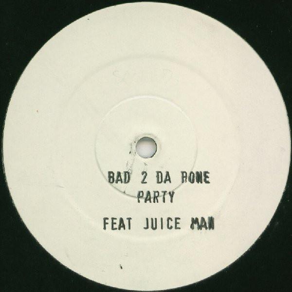 Bad 2 The Bone - Party