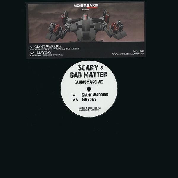 Bad Matter, Scary - Giant Warrior / Mayday