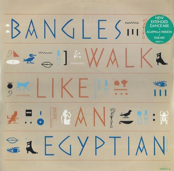 Bangles - Walk Like An Egyptian