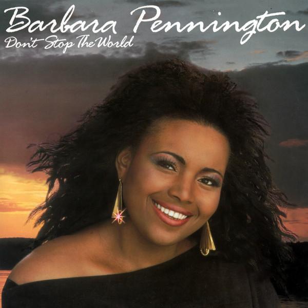 Barbara Pennington - Don't Stop The World