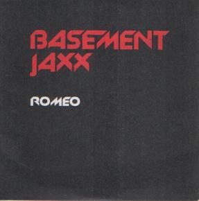 Basement Jaxx - Romeo