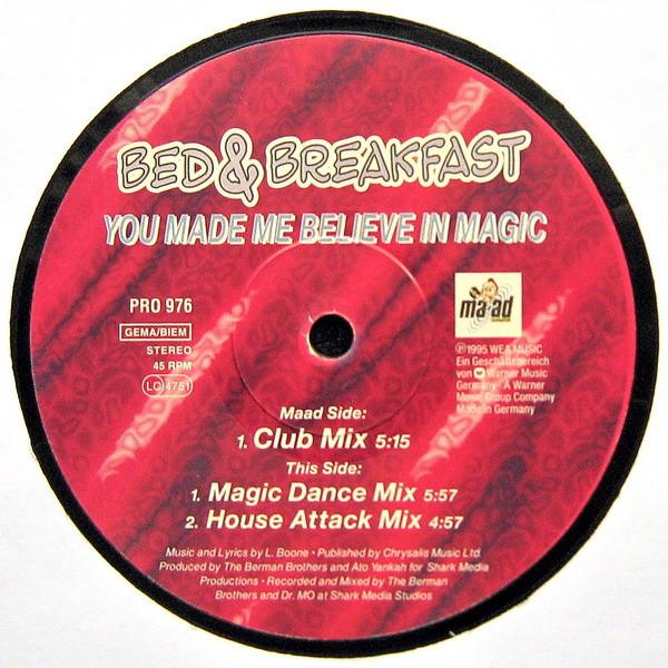 Bed & Breakfast - You Made Me Believe In Magic