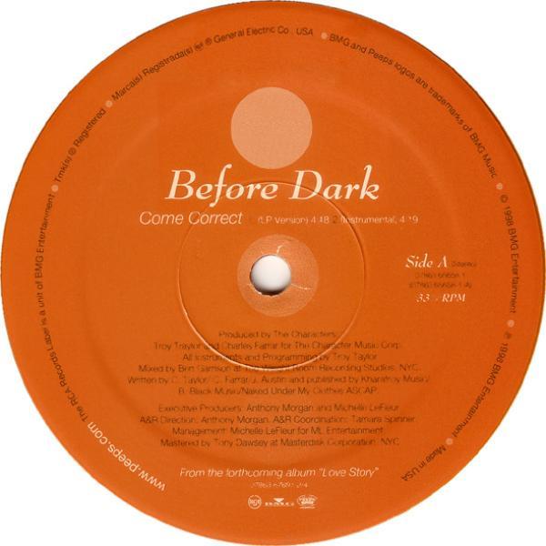 Before Dark - Come Correct