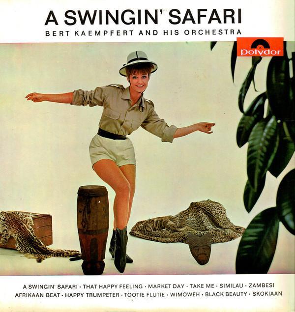 Bert Kaempfert & His Orchestra - A Swingin' Safari