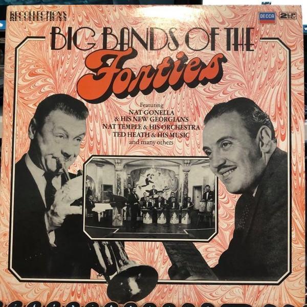  - Big Bands Of The Forties