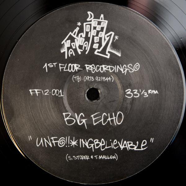 Big Echo - Unf@!!*ingbelievable
