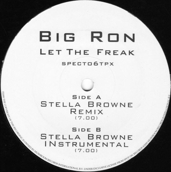 Big Ron - Let The Freak