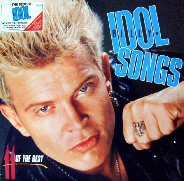 Billy Idol - Idol Songs - 11 Of The Best