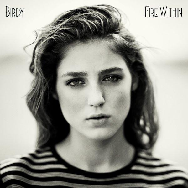 Birdy (8) - Fire Within