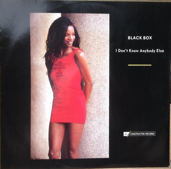 Black Box - I Don't Know Anybody Else