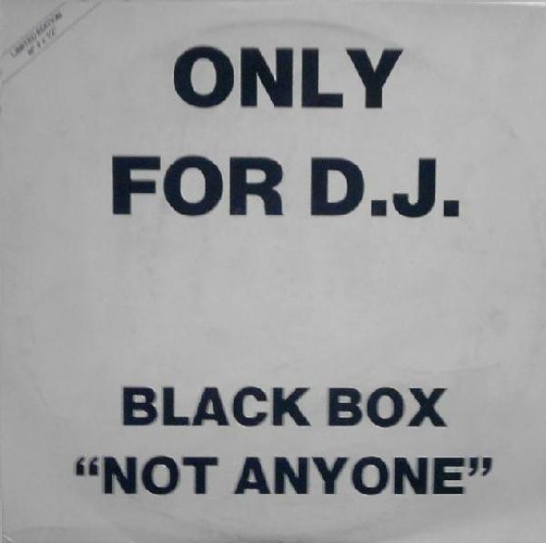 Black Box - Not Anyone