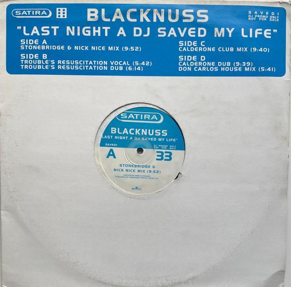 Blacknuss - Last Night A DJ Saved My Life