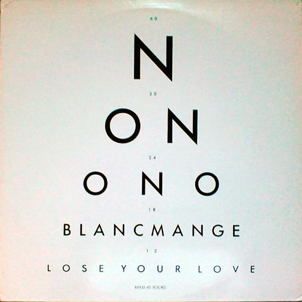 Blancmange - Lose Your Love