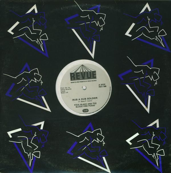 Bloodfire Possé, Paul Blake (4) - Rub A Dub Soldier