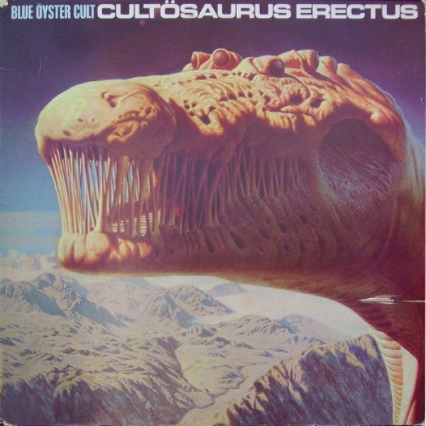 Blue Öyster Cult - Cultösaurus Erectus