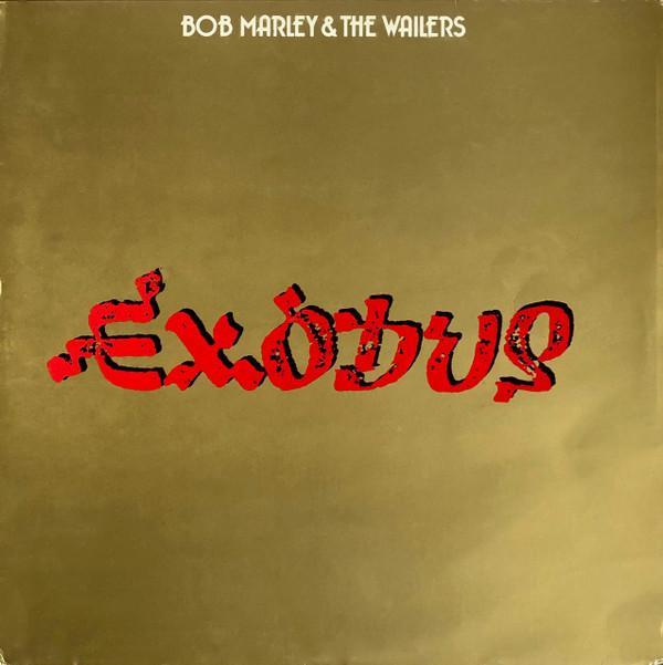 Bob Marley & The Wailers - Exodus