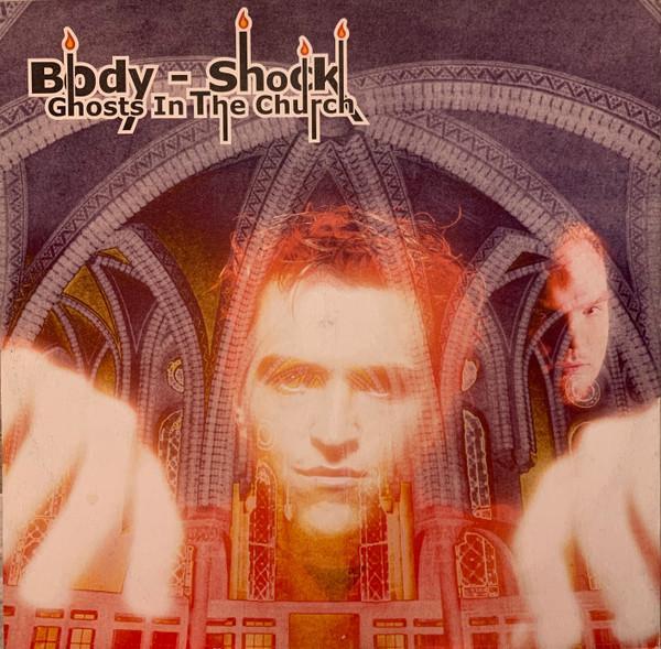 Body-Shock - Ghosts In The Church