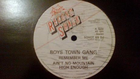 Boys Town Gang - Remember Me / Ain't No Mountain High Enough